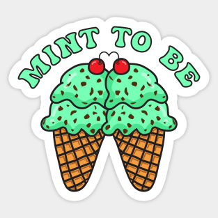 Mint to Be - Funny Valentines Day Sticker